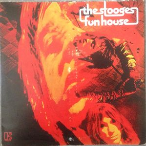 The Stooges Fun House