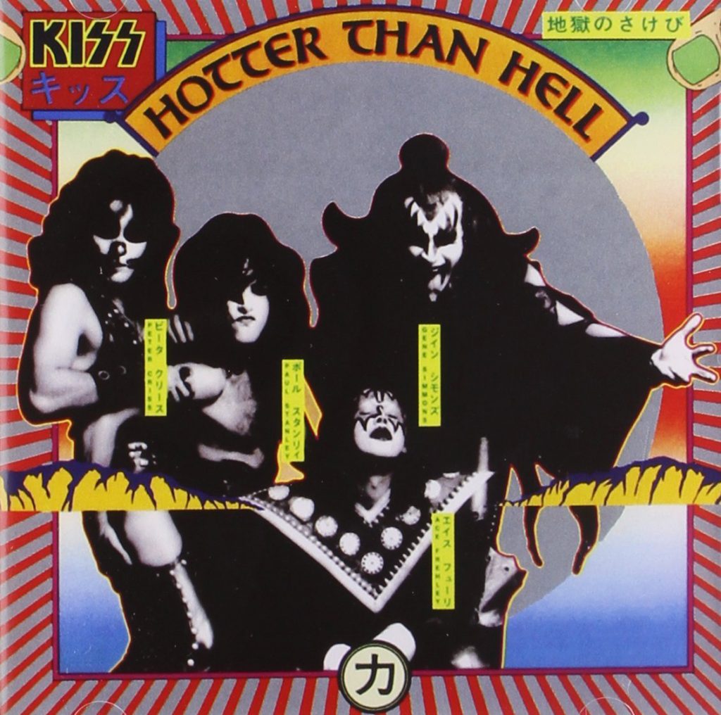Kiss Hotter than hell
